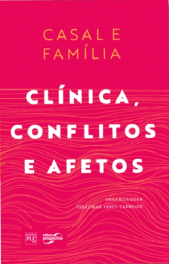 Familia e Casal - Prospectiva Editora - PUC-Rio